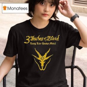 Inches Of Blood Long Live Heavy Metal T Shirt