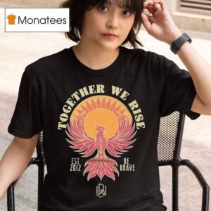 Shop X Braveworks Together We Rise Be Brave Est T Shirt