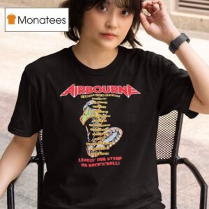 Airbourne Taking Back Europe Leavin Our Stamp On Rock N Roll T Shirt
