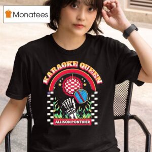 Allison Ponthier Karaoke Queen T Shirt