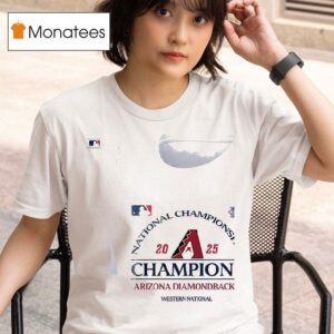Arizona Diamondbacks National Championship Champions T Shirt