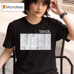 Bank Chips T Shirt