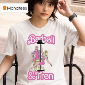 Barbie Girl Barbell Tren Dom Mazzetti T Shirt