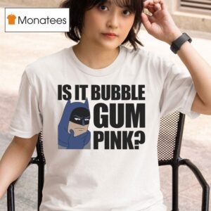 Batman Is It Bubble Gum Pink T Shirt