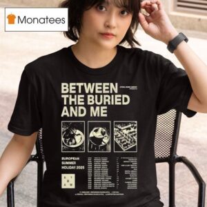 Between The Buried And Me The European Summer Holiday Tour Dates T Shirt