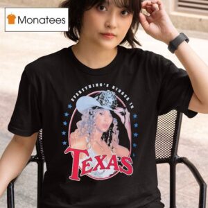 Beyonce Everything S Bigger In Texas T Shirt