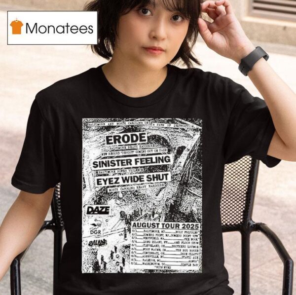 Erode Sinister Feeling Eyez Wide Shut Tour Dates Hardcore Punk Baltimore North Carolina Heavy T Shirt