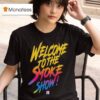 Formula Drift Welcome To The Smoke Show T Shirt