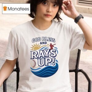 God Bless And Rays Up T Shirt