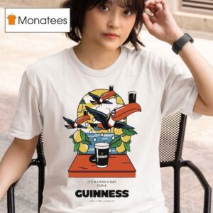 Guinness X Un Ik It S A Lovely Day For A Guinness Drops Toucan T Shirt