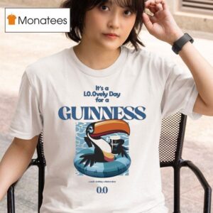 Guinness X Un Ik It S A Lovely Day For A Guinness Zero T Shirt