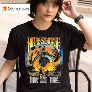 Hippie Sabotage Of Time Fall Tour Dates Kicks Off In Austin Tx On October T Shirt
