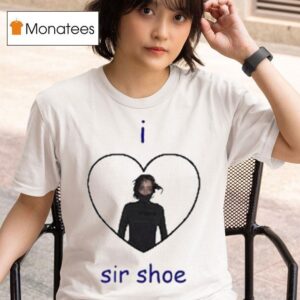 I Love Sir Chloe T Shirt