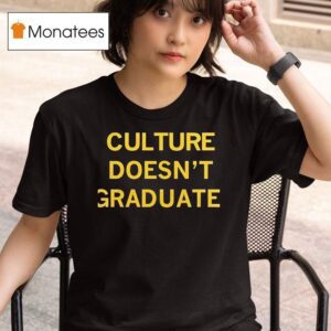Iowa Hawkeyes Culture Doesn T Graduate T Shirt