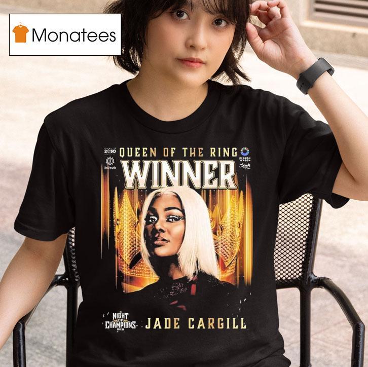 Jade Cargill Winner Queen Of The Ring At Wwe Night Of Champions T Shirt