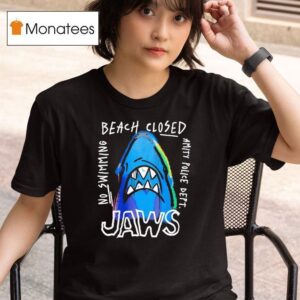 Jaws Beach Closed Th Anniversary Movie T Shirt
