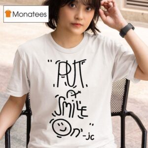 Jon Casey Put On A Smile T Shirt