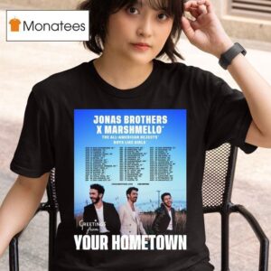 Jonas Brothers Jonas X Marshmello The All American Rejects Boys Like Girls Greetings From Your Hometown Tour Dates T Shirt