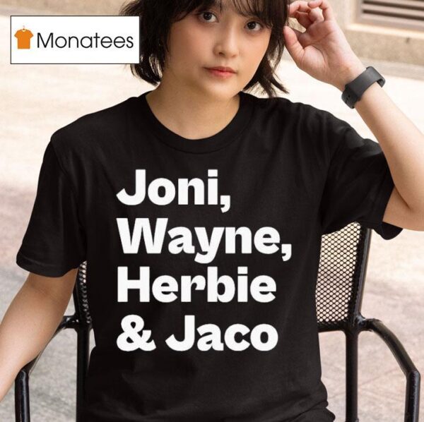Joni Mitchell Joni Wayne Herbie And Jack T Shirt