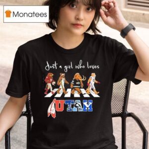 Just A Girl Who Loves Utah Utes Jazz Mammoth Byu Cougars Mascot Walking Across T Shirt