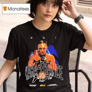 Kai Kara France Ufc Fighter T Shirt