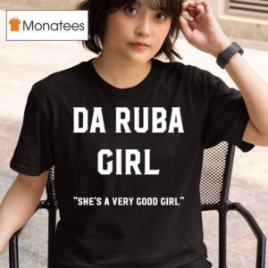 Kenny Chesney Da Ruba Girl She S A Very Good Girl T Shirt