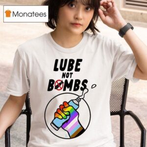 Lube Not Bombs Pride Trans Month T Shirt