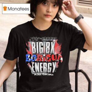 Mike Santana Big Boricua Energy Vintage T Shirt