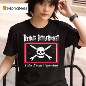 Nage Bottlerocket Tales From Wyoming T Shirt