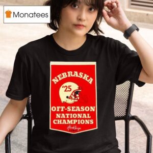 Nebraska Off Season National Championship Husk Guys T Shirt