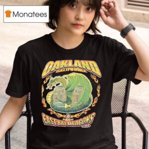 Oakland California Home Of The East Bay Dragons T Shirt