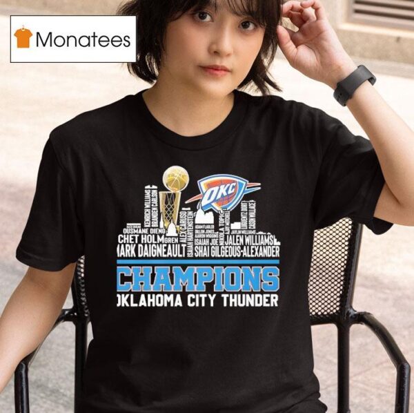 Oklahoma City Thunder Champions Skyline City Players Names T Shirt