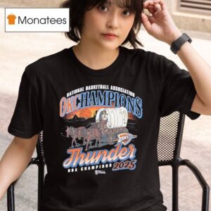 Oklahoma City Thunder National Basketball Association Champions T Shirt