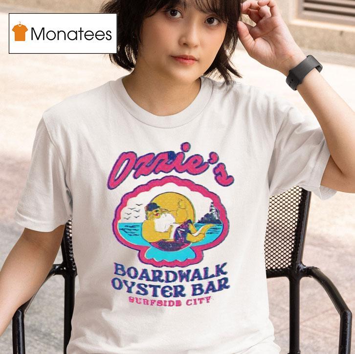 Ozzie S Boardwalk Oyster Bar Surfside City T Shirt