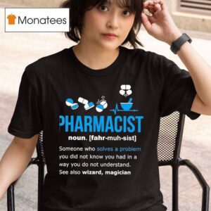Pharmacist Noun Meaning Definition T Shirt