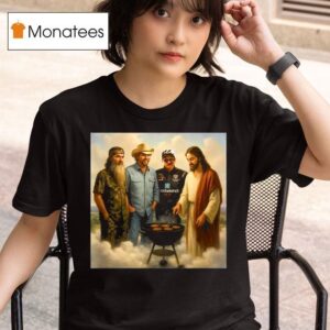 Phil Robertson Dale Earnhardt Toby Jesus Bbq The Real Gang Meet Up In Heaven T Shirt
