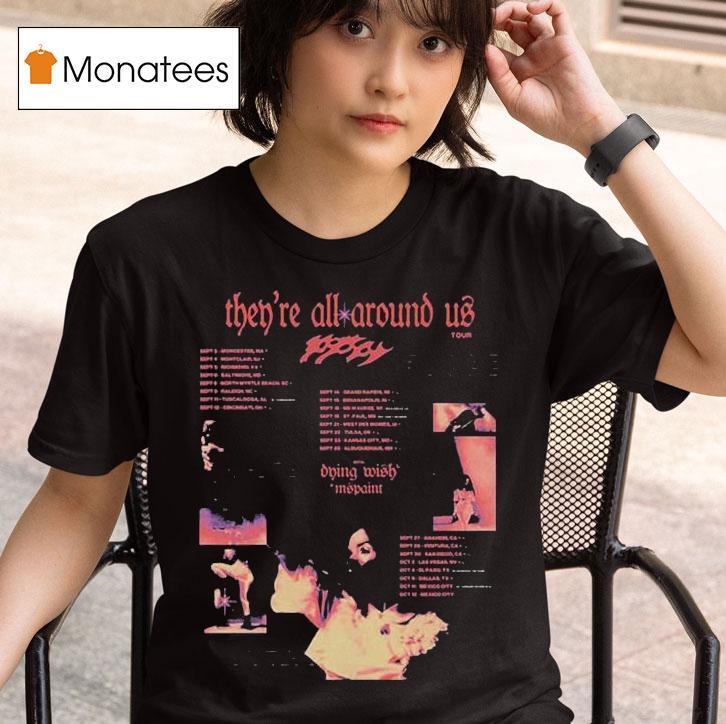 Poppy They Re All Around Us Tour Fall Leg Tour Dates T Shirt