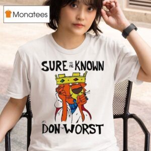 Prince John Robin Hood Sure To Be Known As Don The Wors T Shirt