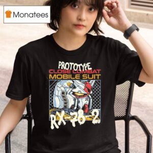 Prototype Close Combat Mobile Suit Rx Mobile Suit Gundam T Shirt