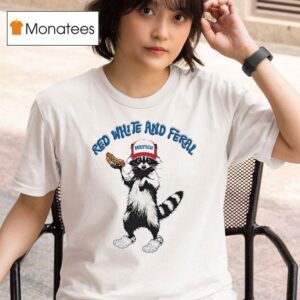 Red White And Feral Raccoon T Shirt