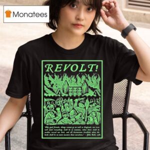Revolt When Adam Delved And Eve Span Who Was Then The Gentleman T Shirt