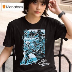 Ride Indiana Your Way T Shirt