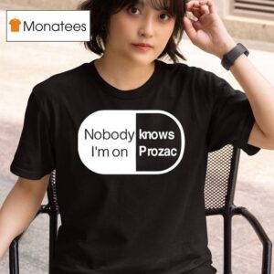Robbie Williams Wearing Noboydy I M On Knows Prozac T Shirt