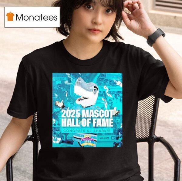San Jose Sharks Mascot Hall Of Fame Congrats Sj Sharkie T Shirt
