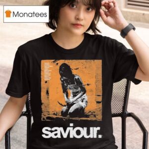 Saviour First Light To My Deathbed T Shirt