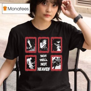 Scowl Not Hell Not Heaven T Shirt