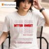 Sean Campbell Bitter Swee T Shirt