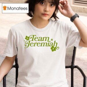 Team Jeremiah T Shirt