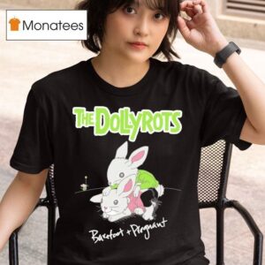 The Dollyrots Barefoot And Pregnant Th Anniversary T Shirt