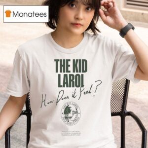 The Kid Laroi How Does It Feel T Shirt